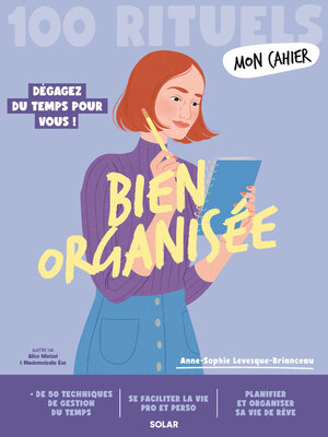 cover image of Mon Cahier 100 rituels Bien organisée